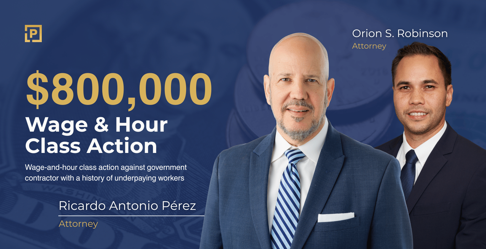 $800,000 Recovery in Wage & Hour Class Action Against Large Construction Company With Government Contracts