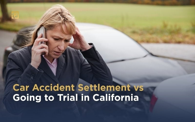 Car Accident Settlement vs Going to Trial in California
