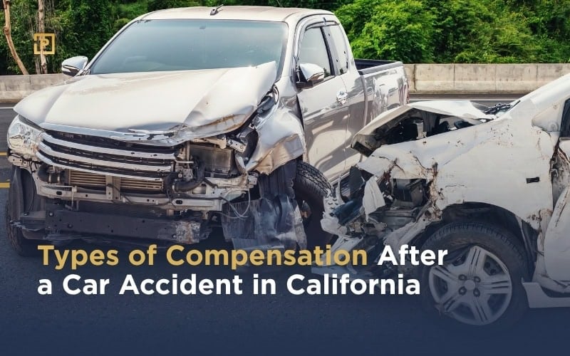 Types of Compensation After a Car Accident in California